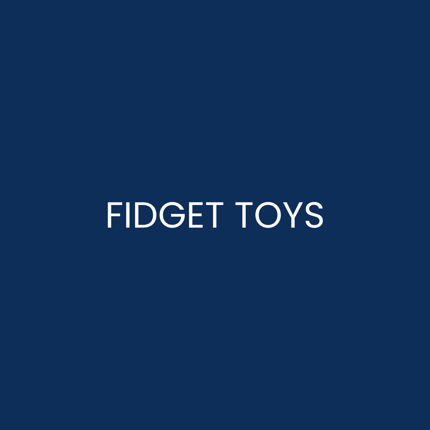 Fidget Toys