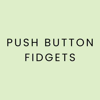 Push Button Fidgets