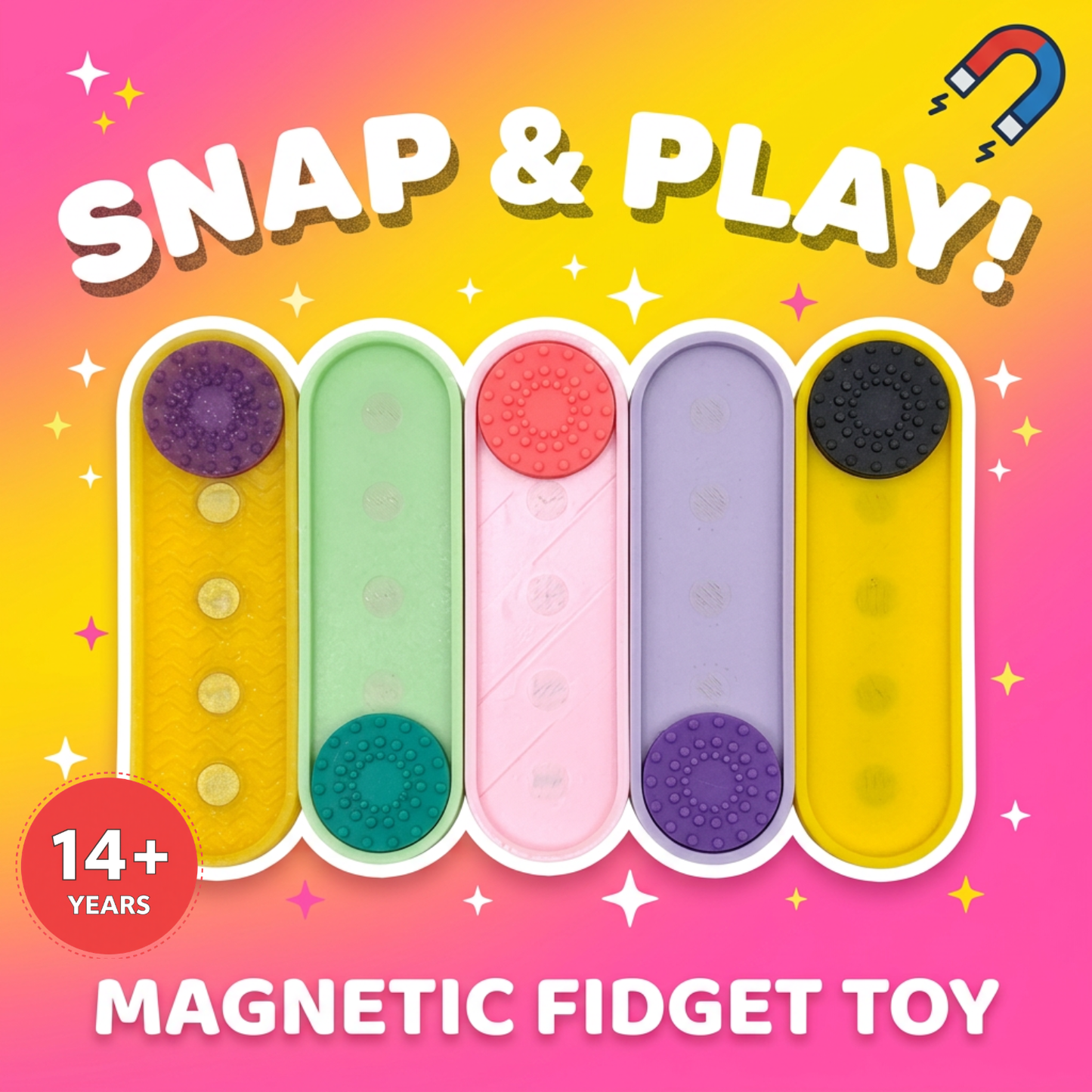 Colorful magnetic fidget toy with 'Snap & Play!' text on a pink and yellow gradient background.